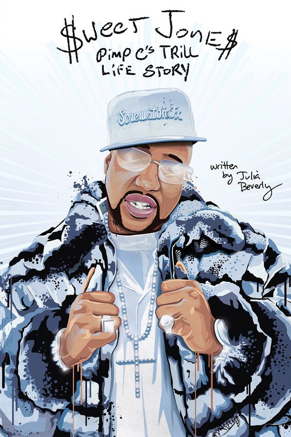 Sweet Jones: Pimp C's Trill Life Story
