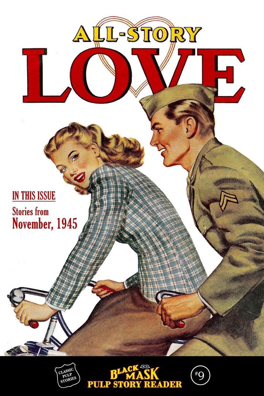 Black Mask Pulp Story Reader: #9 Stories from the November, 1945 issue of ALL-STORY LOVE
