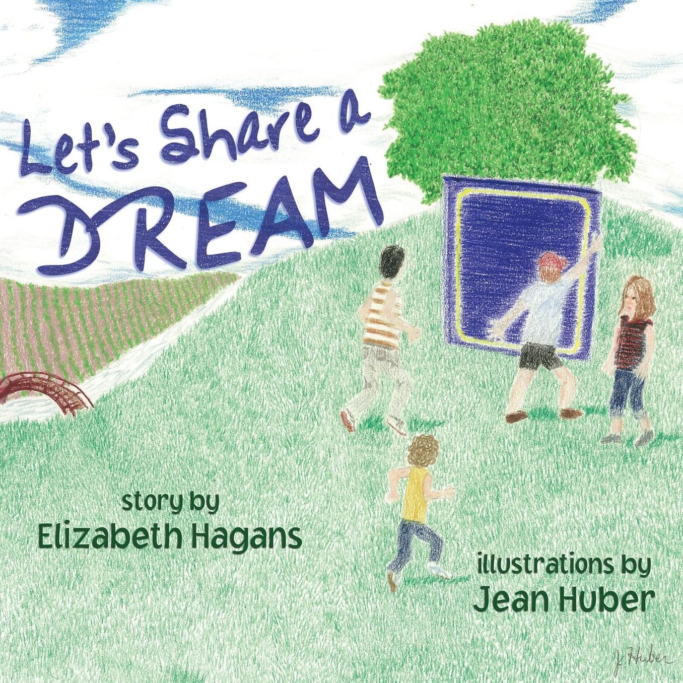 Let's Share a Dream