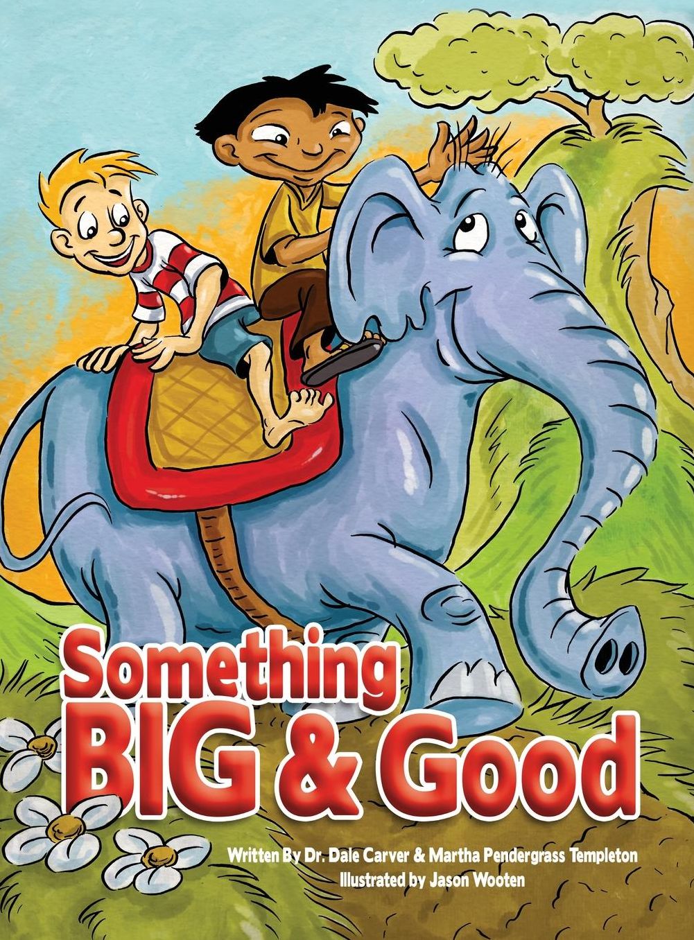 Something Big And Good