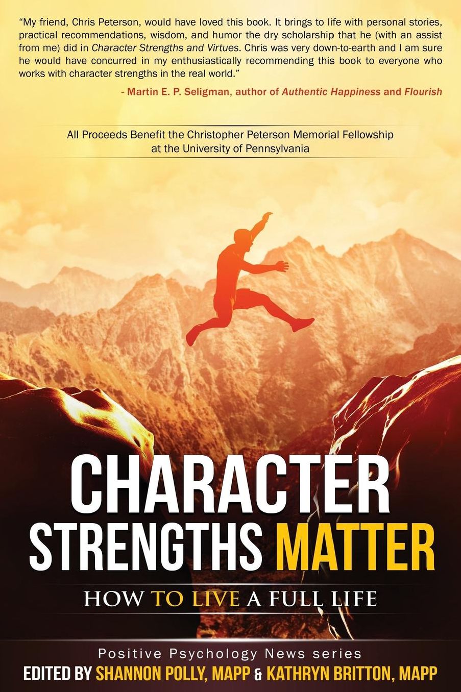 Character Strengths Matter: How to Live a Full Life