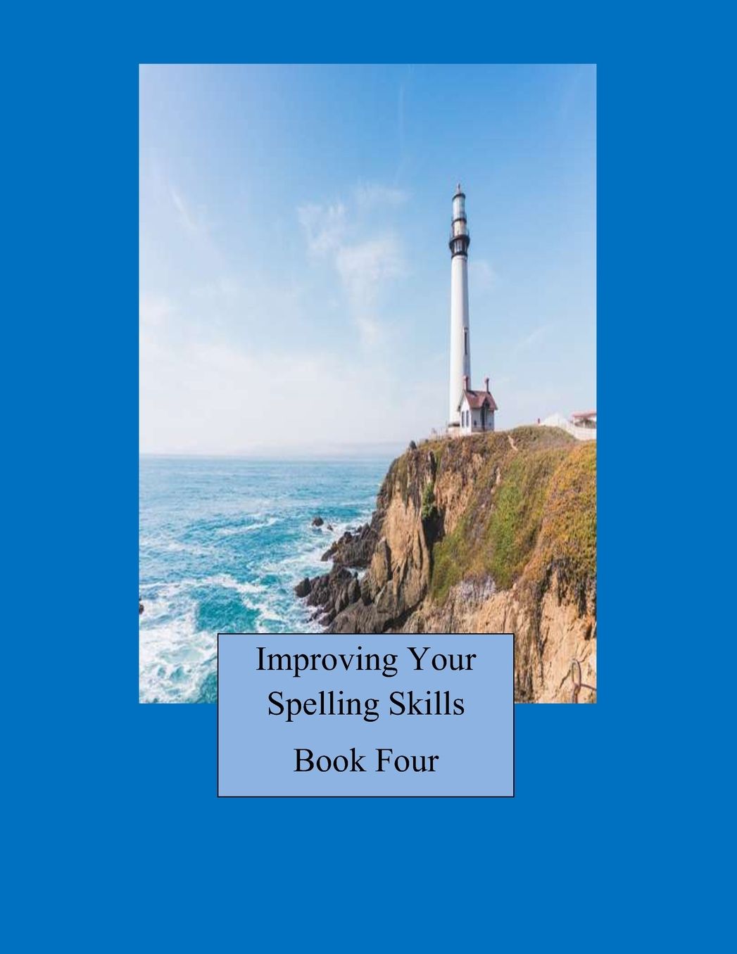 Improving Your Spelling Skills/ Book 4