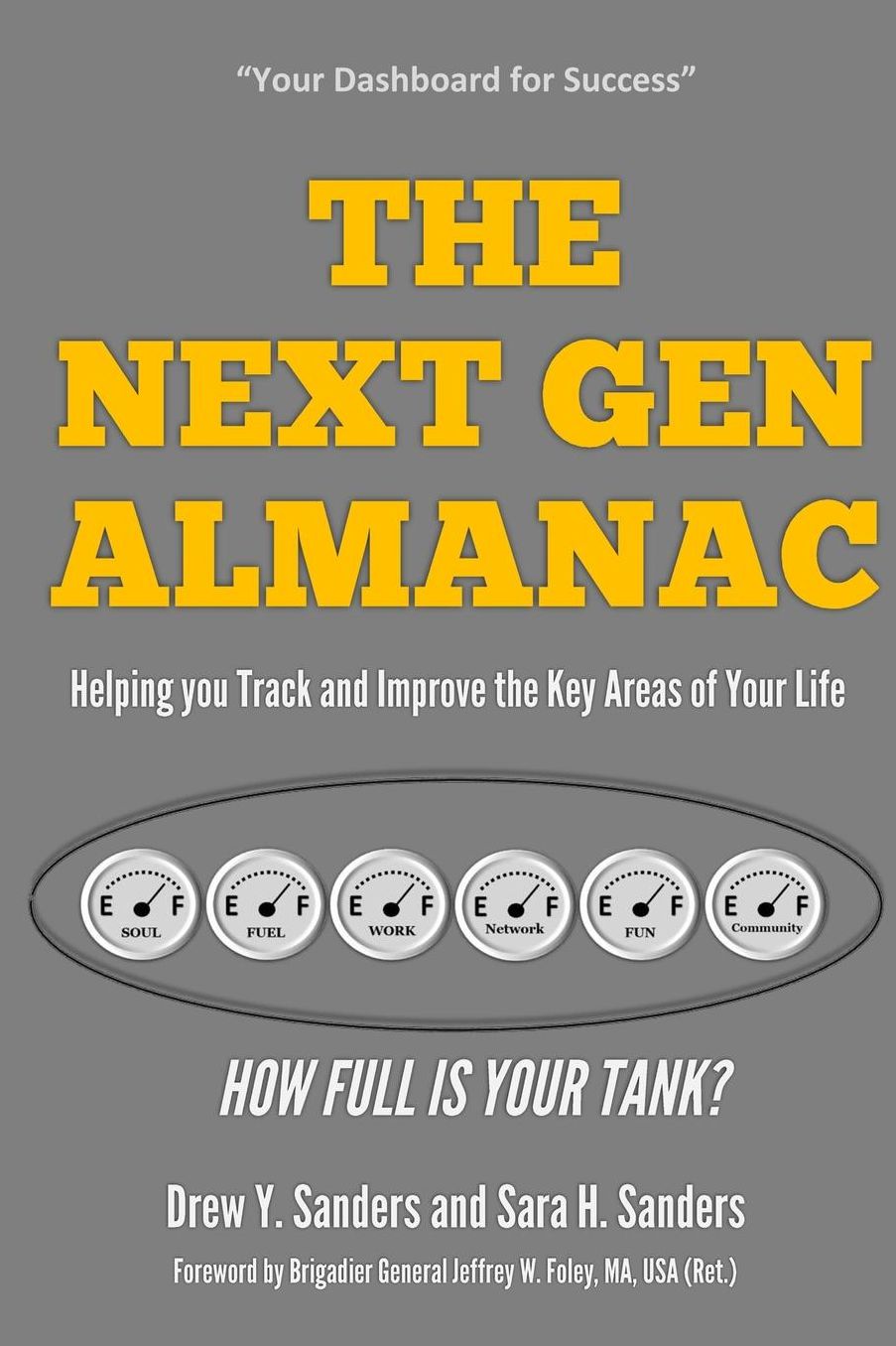 The Next Gen Almanac: A Workbook for Helping You Track and Improve the Key Areas of Your Life