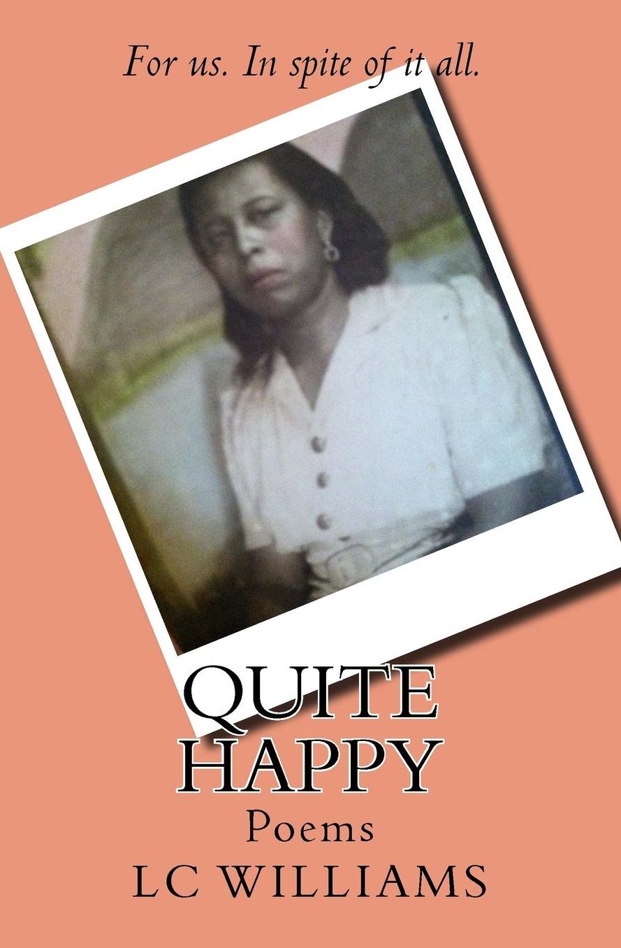 Quite Happy: Poems