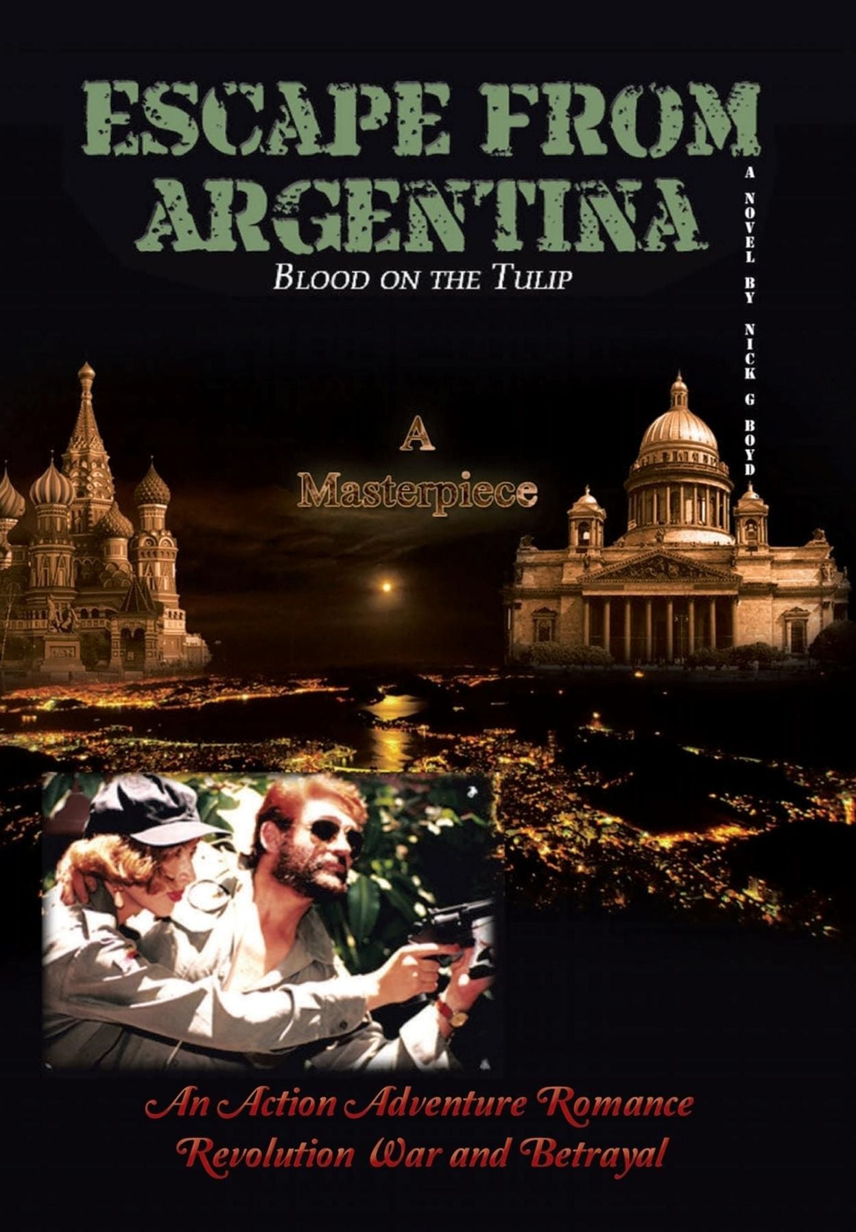 Escape from Argentina: Blood on the Tulip