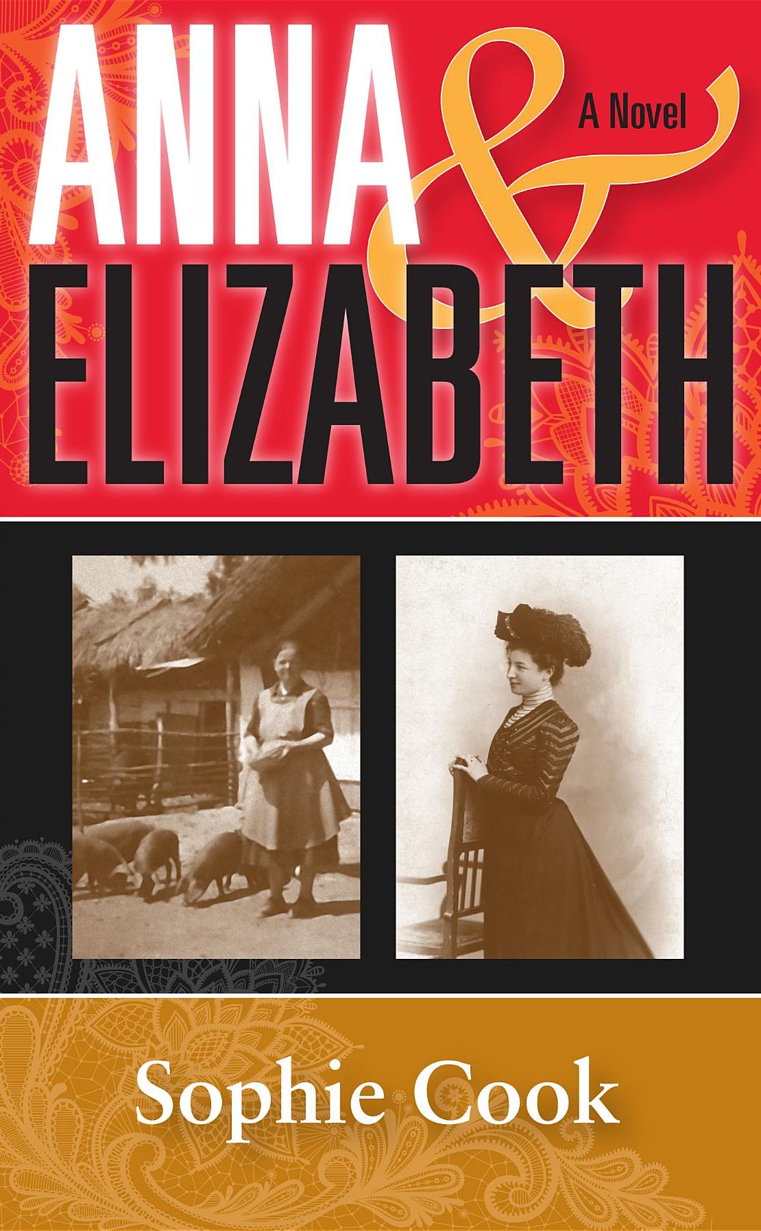 ANNA & ELIZABETH A Novel