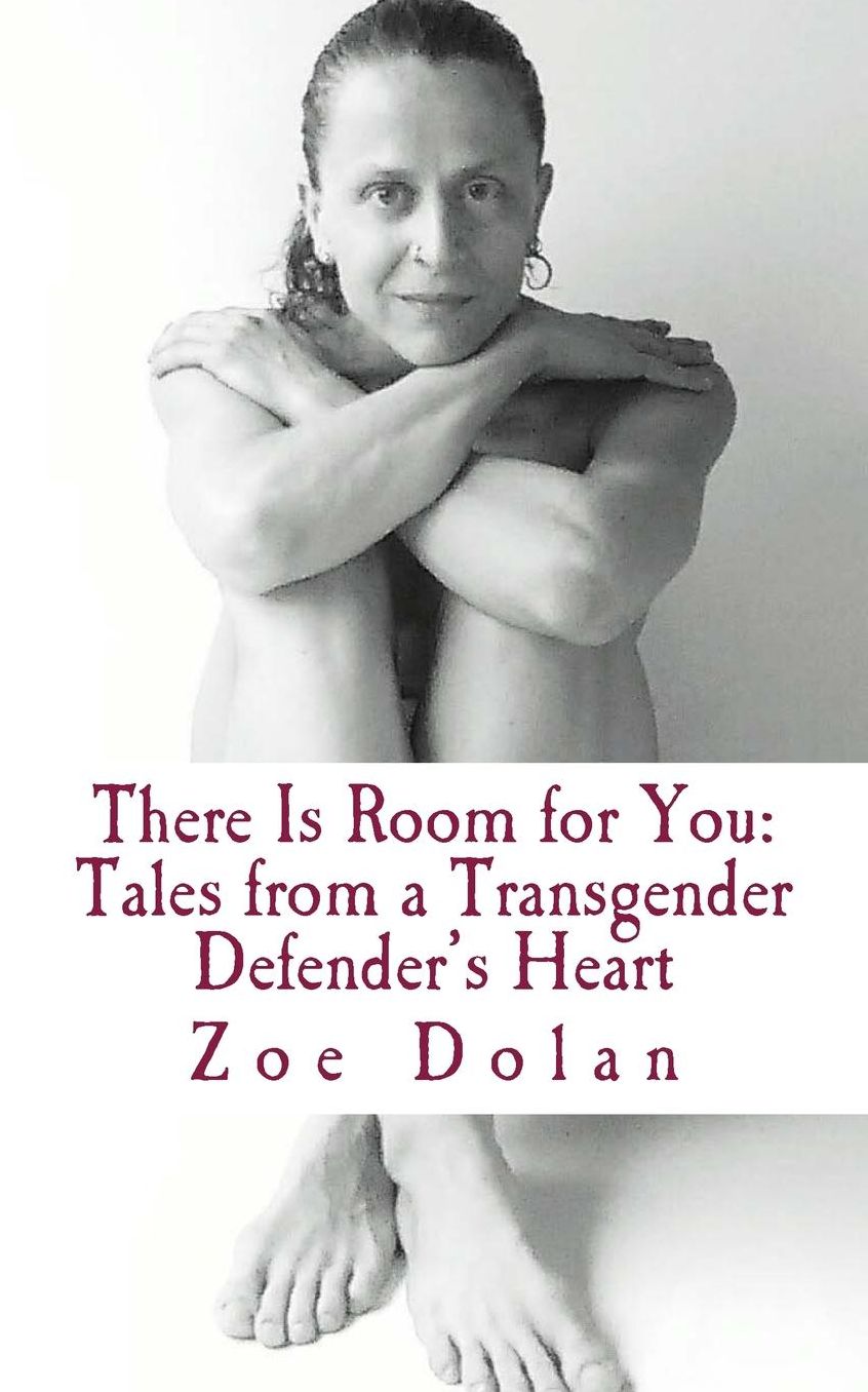 There Is Room for You: Tales from a Transgender Defender's Heart