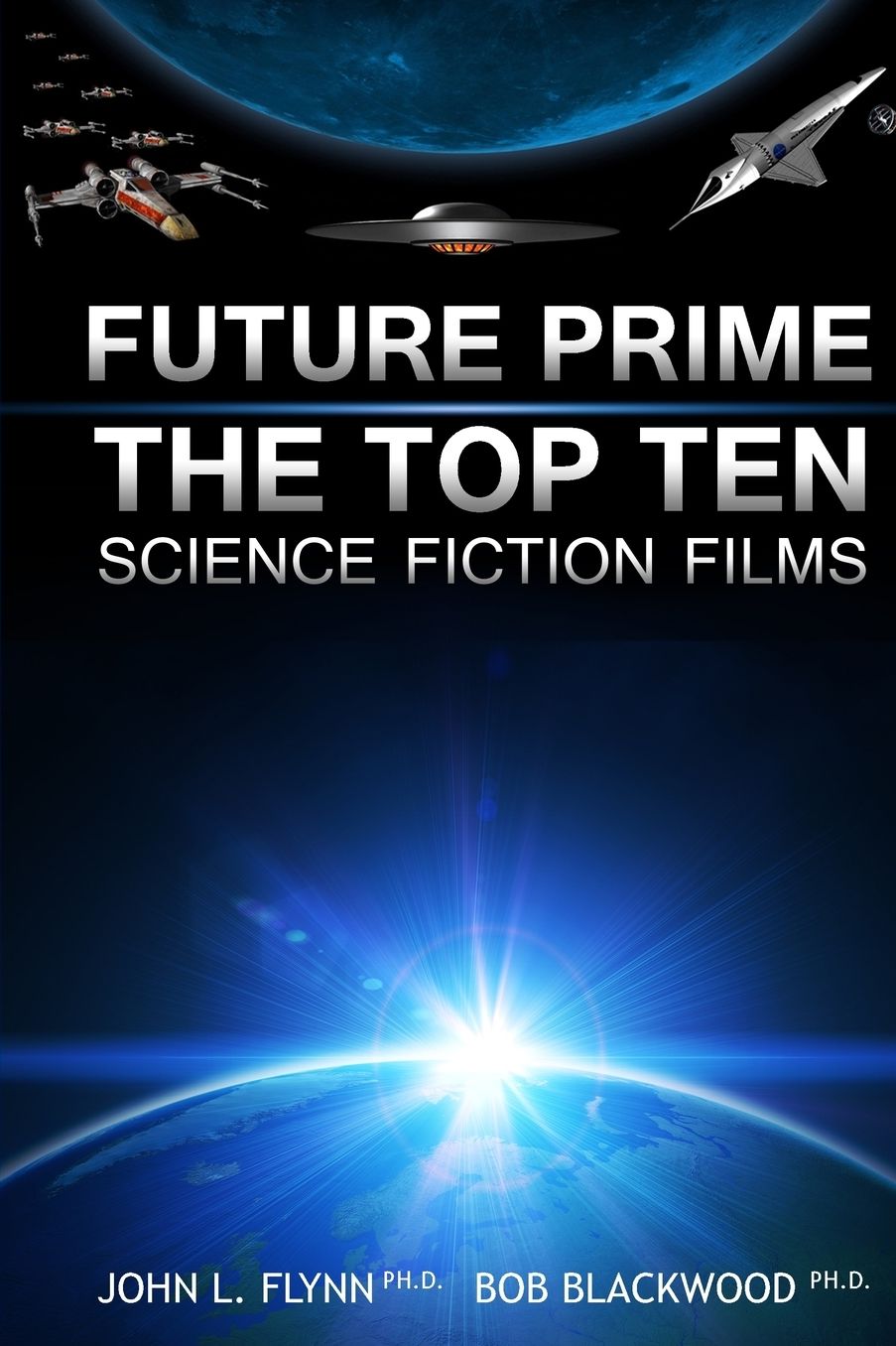Future Prime: Top Ten Science Fiction Films
