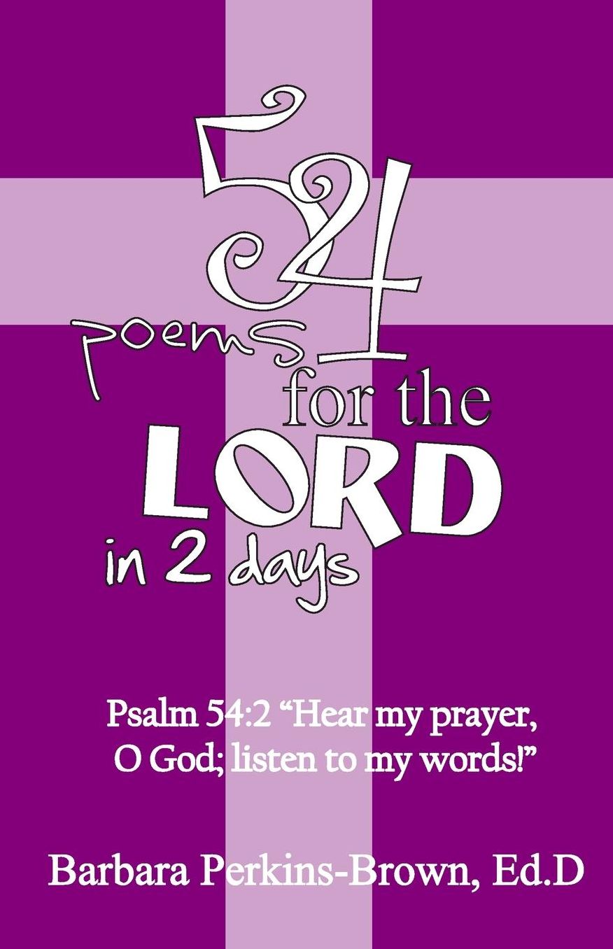 54 Poems for the Lord in 2 days