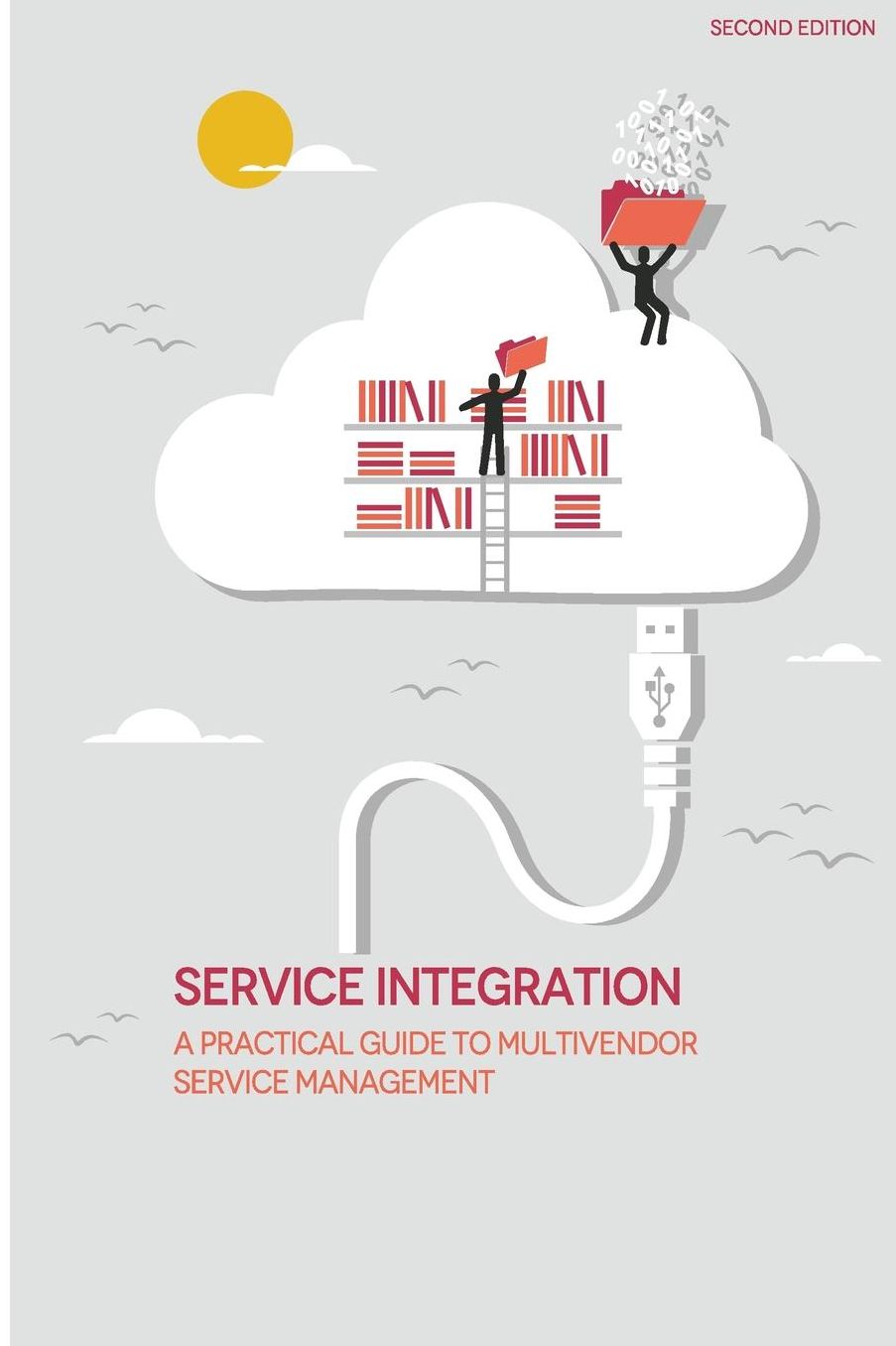 Service Integration: A Practical Guide to Multivendor Service Management
