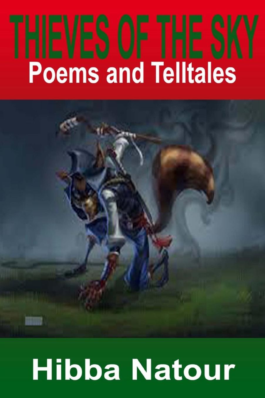 Thieves of the Sky: Poems and Telltales