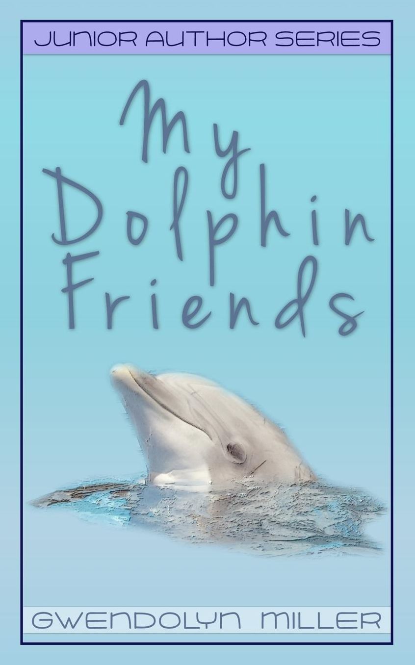 My Dolphin Friends