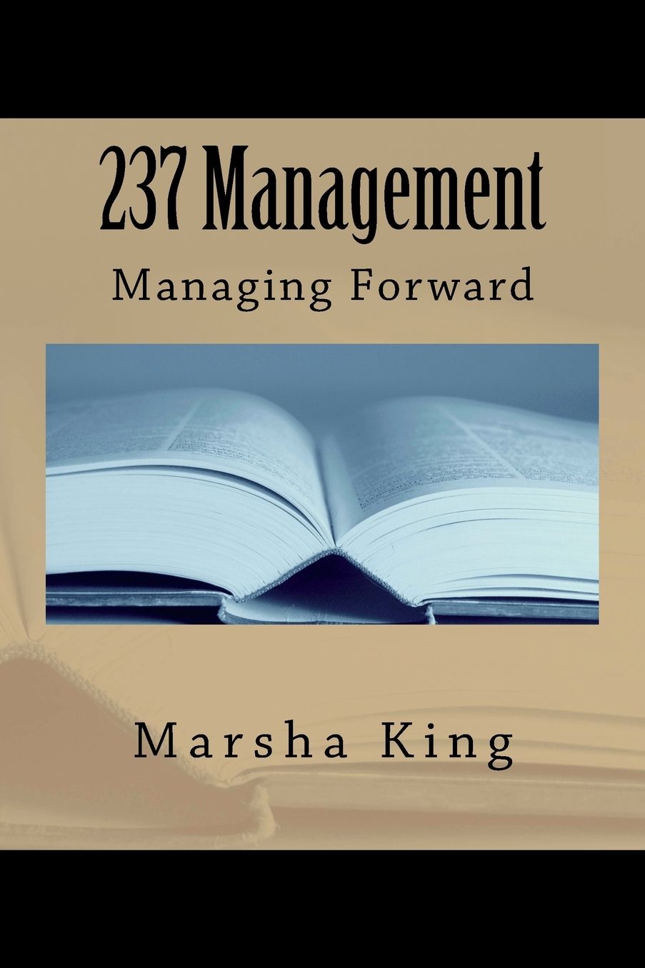 237 Management: Managing Forward