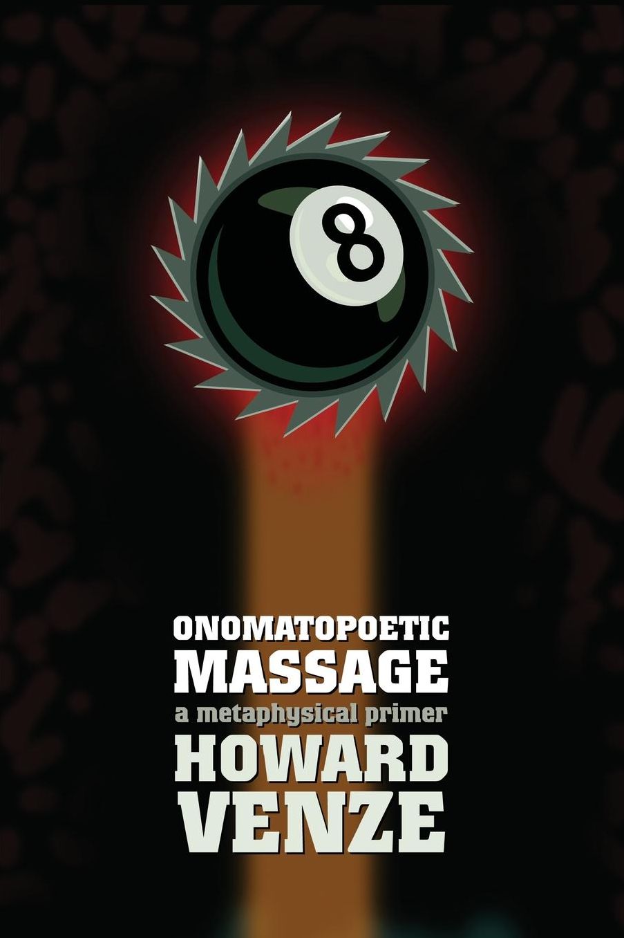 Onomatopoetic Massage: a metaphysical primer