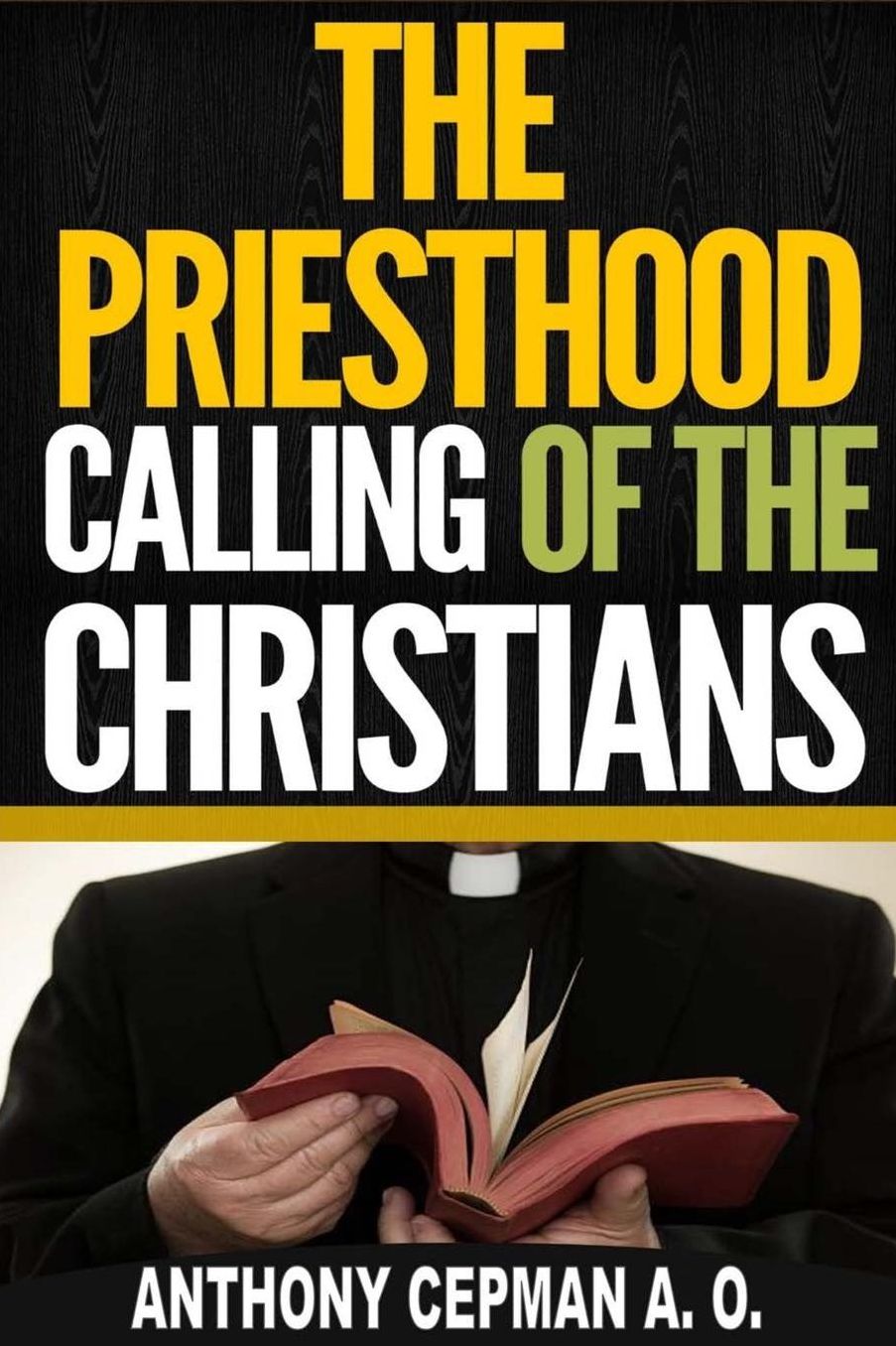 The Priesthood Calling of the Christians