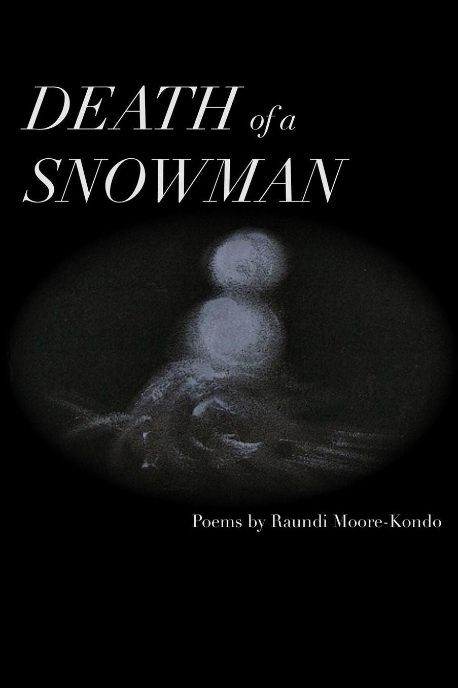 Death of a Snowman: What the puddle had to say...