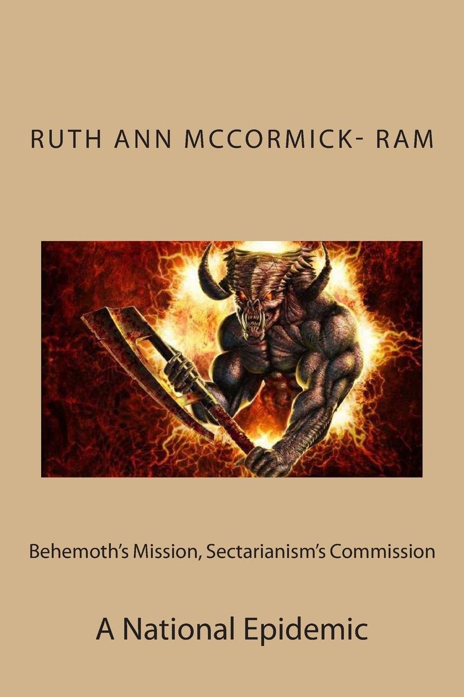 Behemoth's Mission, Sectarianism's Commission: A National Epidemic
