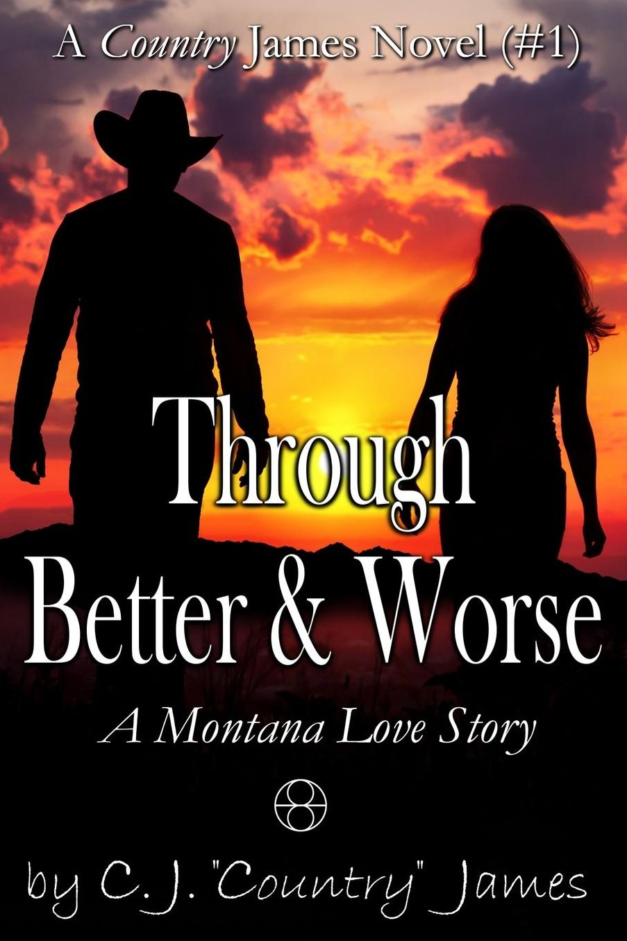 Through Better & Worse: A Montana Love Story