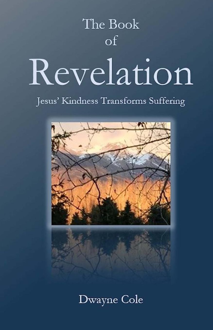 The Book of Revelation: Jesus' Kindness Transforms Suffering