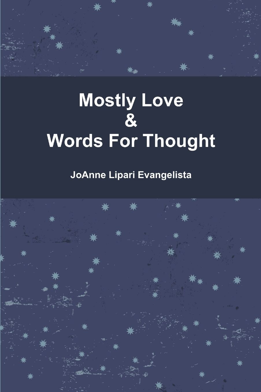 Mostly Love & Words For Thought