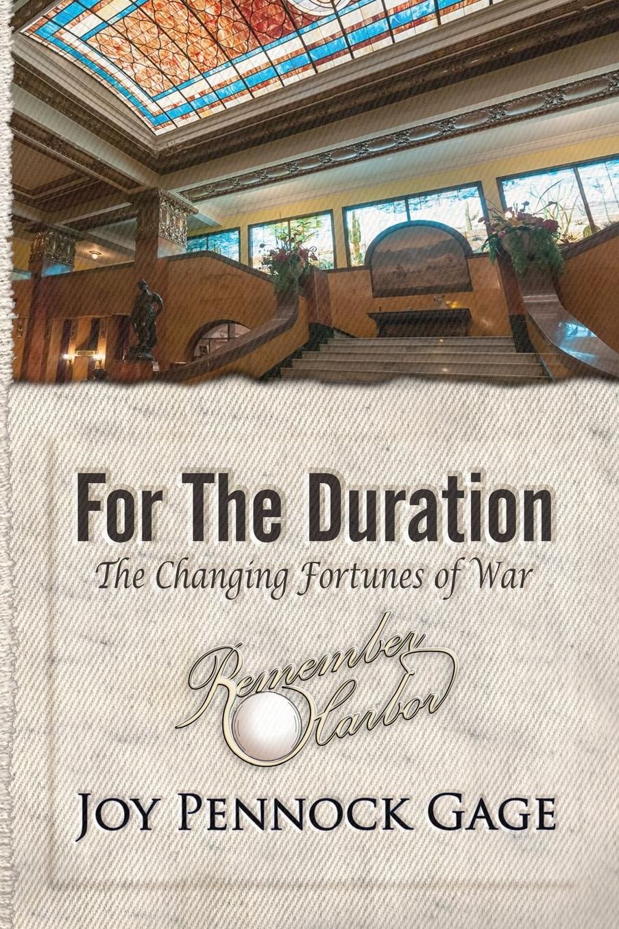 For The Duration: The Changing Fortunes of War