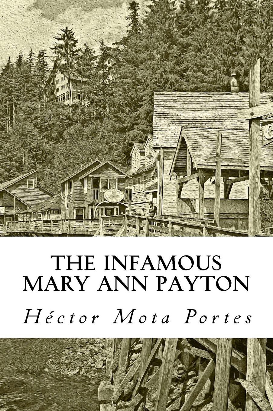 The Infamous Mary Ann Payton