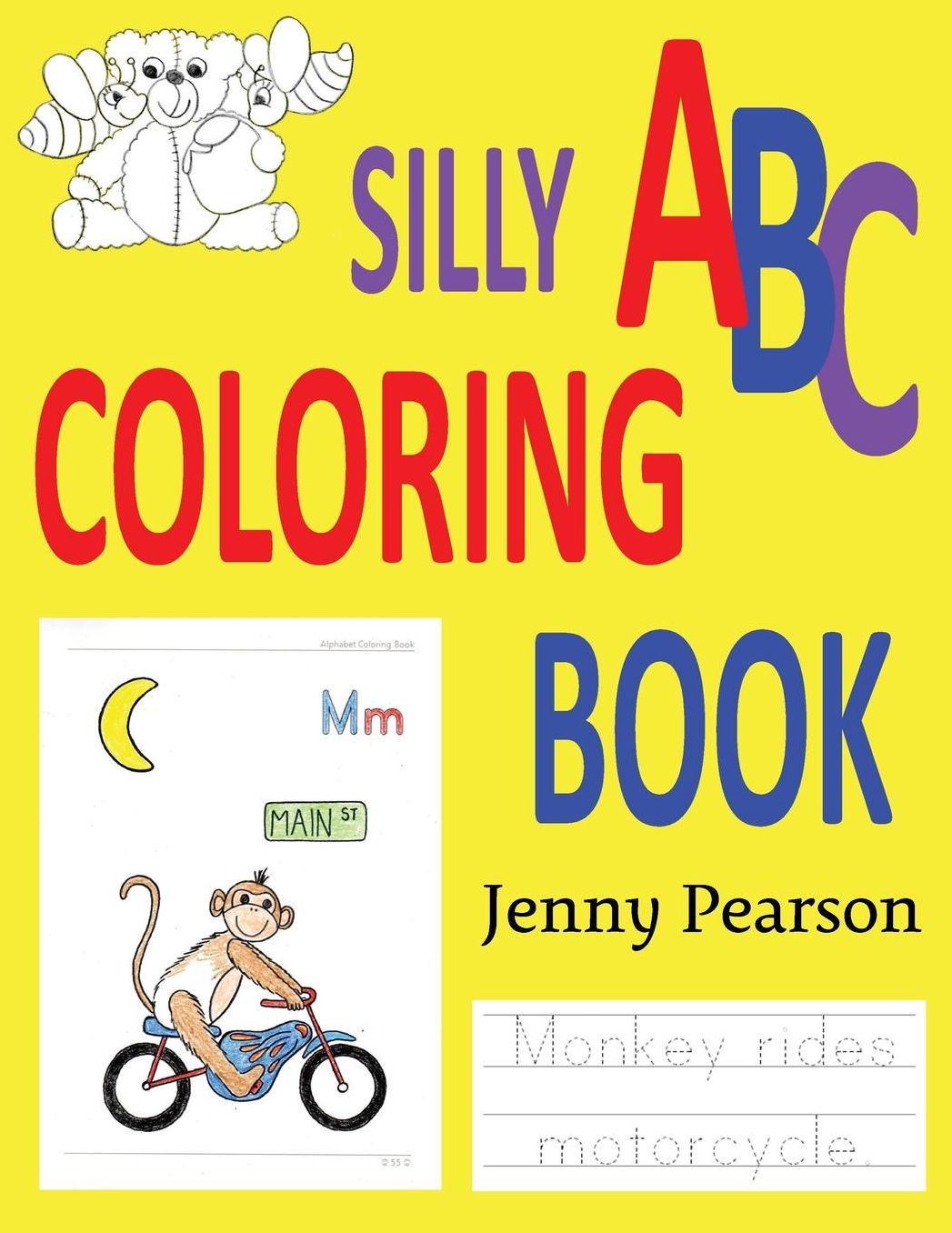 Silly ABC Coloring Book: Learn to Write the Alphabet