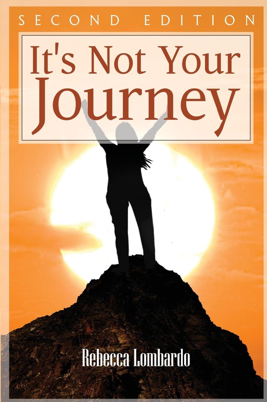 It's Not Your Journey