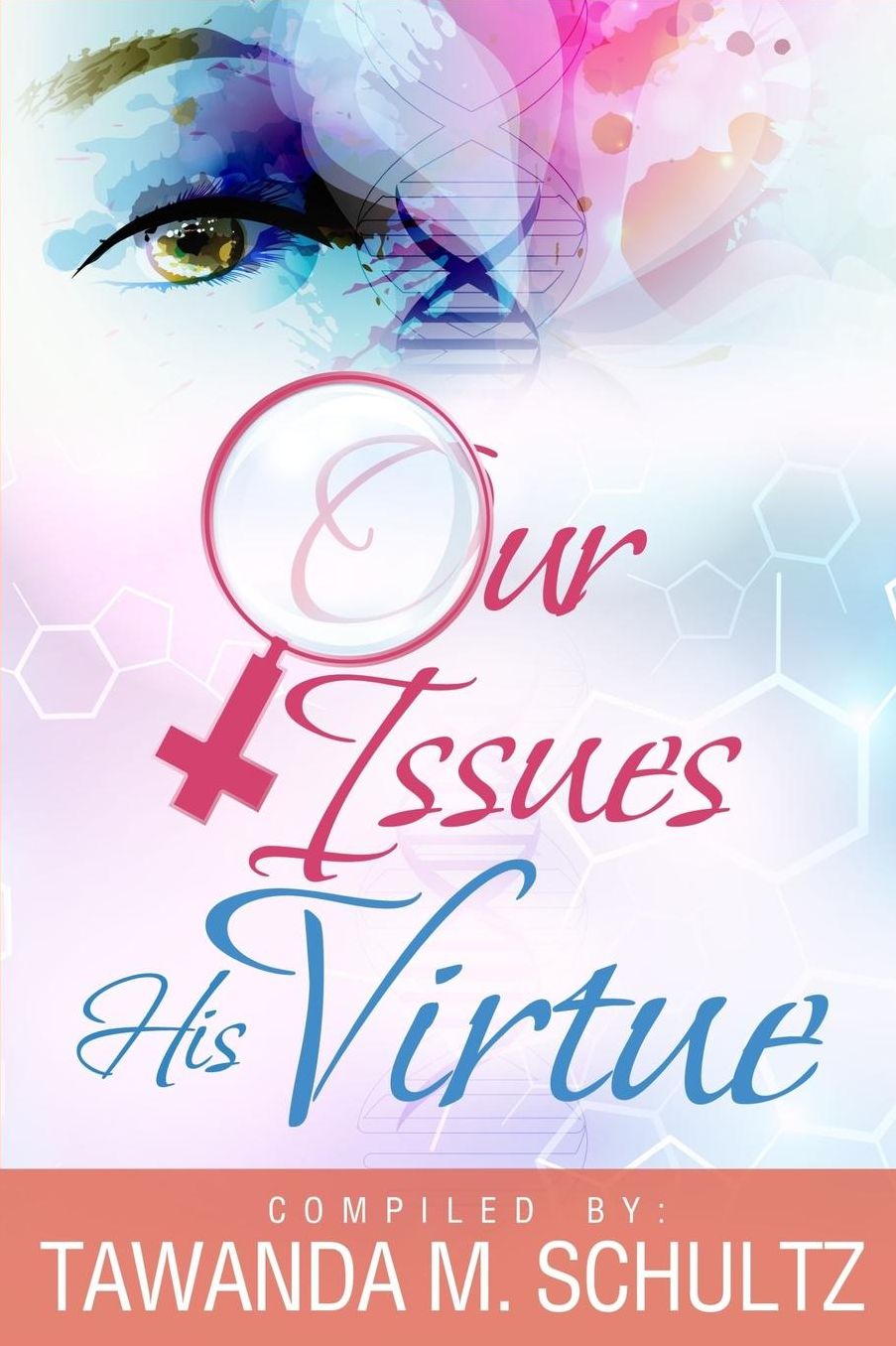 Our Issues His Virtue