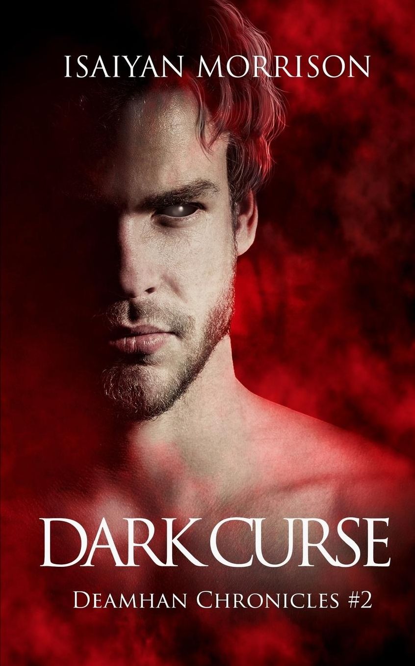 Dark Curse: Deamhan Chronicles. Book Two