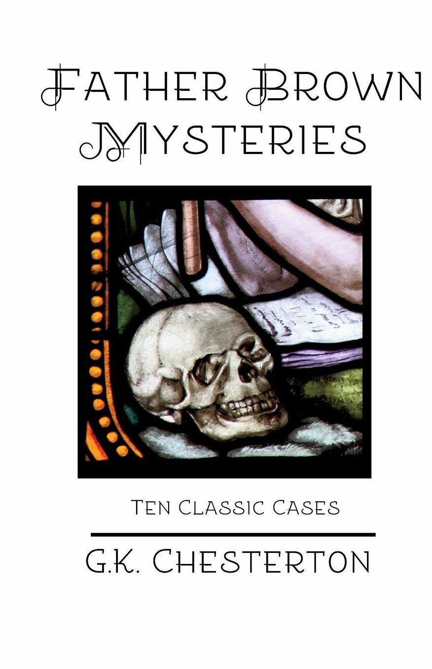 Father Brown Mysteries: Ten Classic Cases