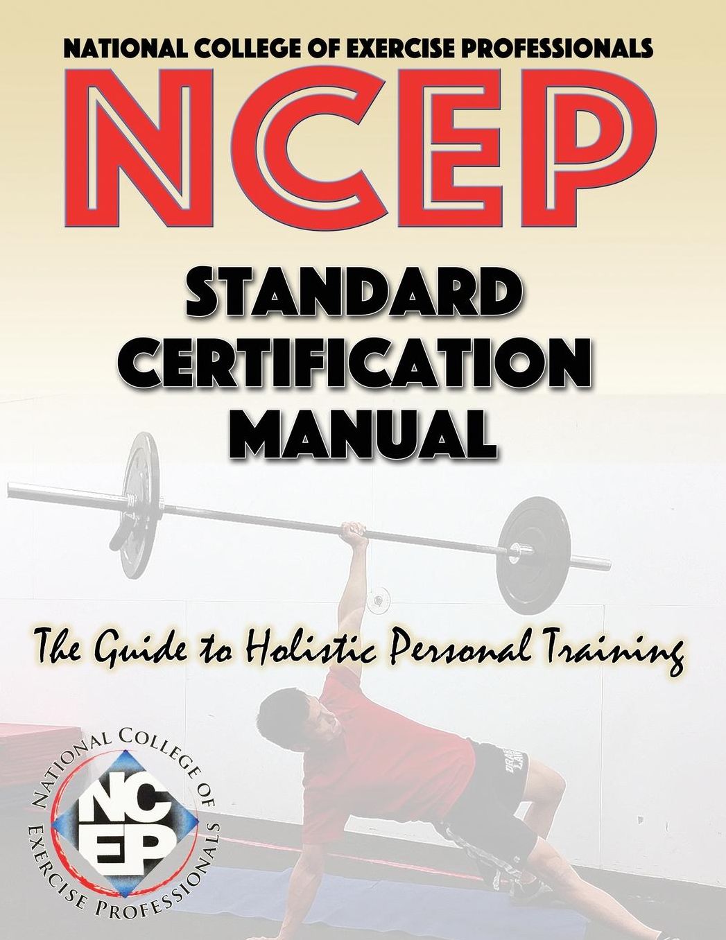 National College of Exercise Professionals: Standard Certification Manual