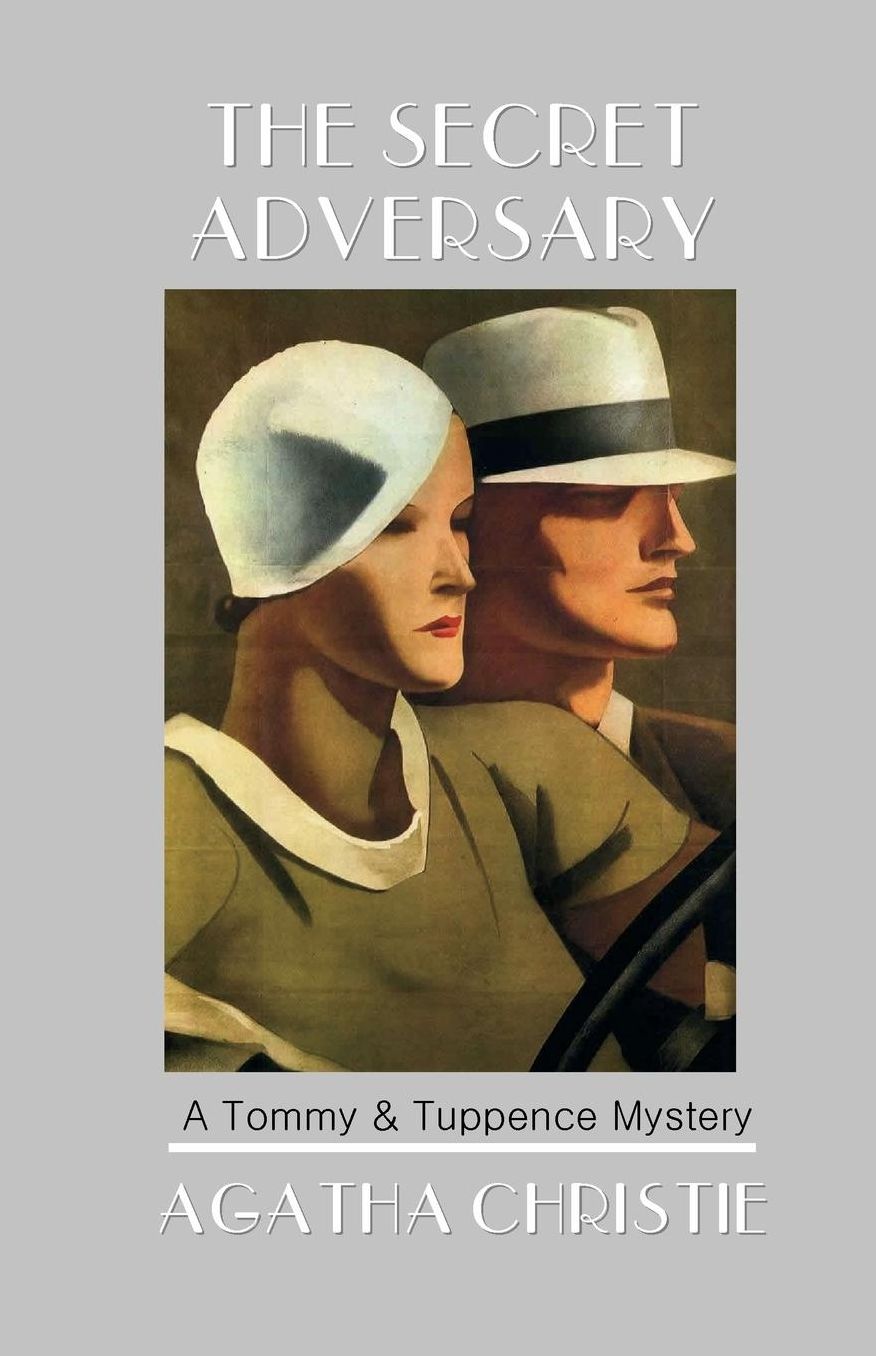 The Secret Adversary (Tommy and Tuppence Series)