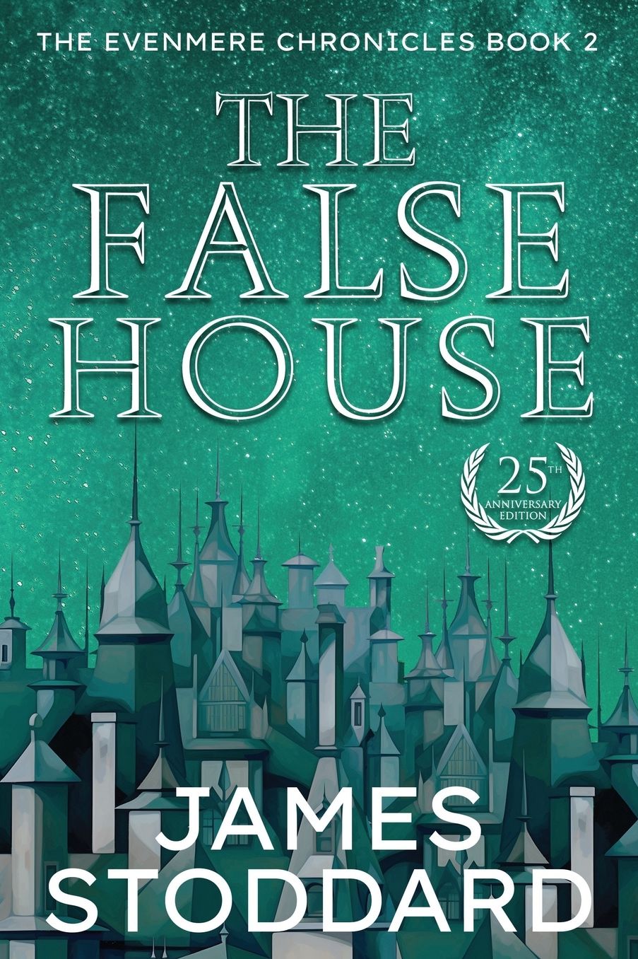 The False House: The Evenmere Chronicles