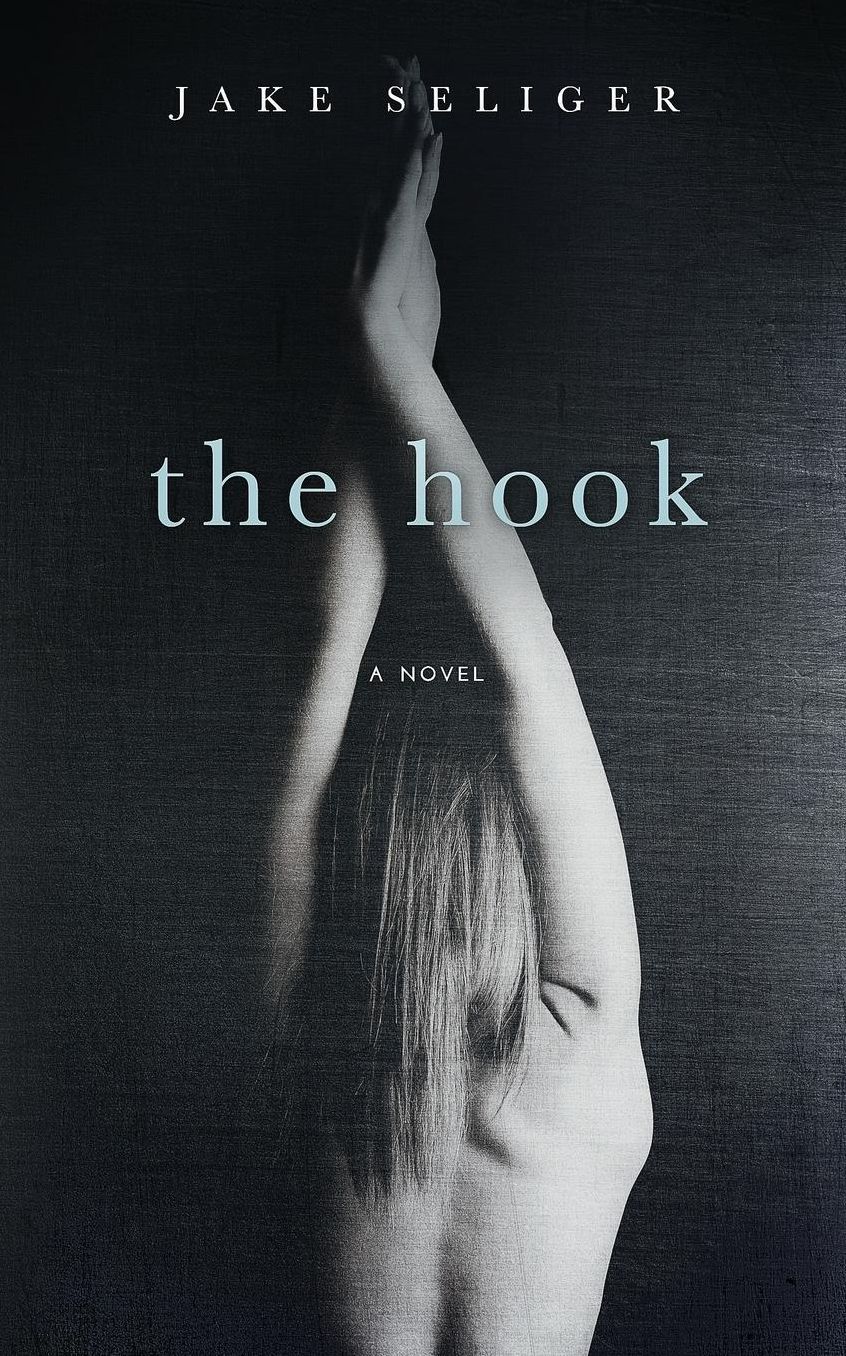 The Hook: A Novel