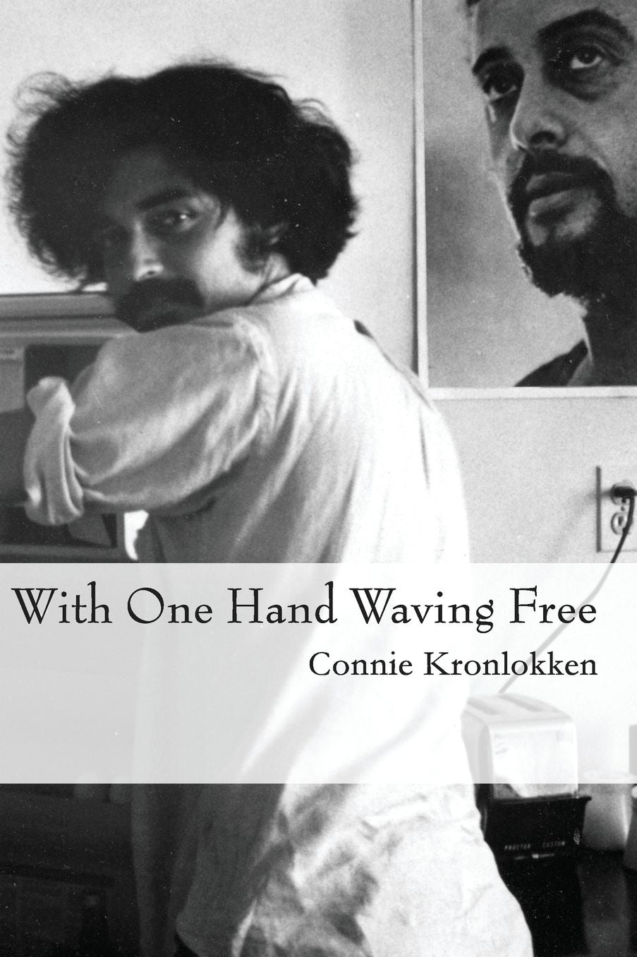 With One Hand Waving Free