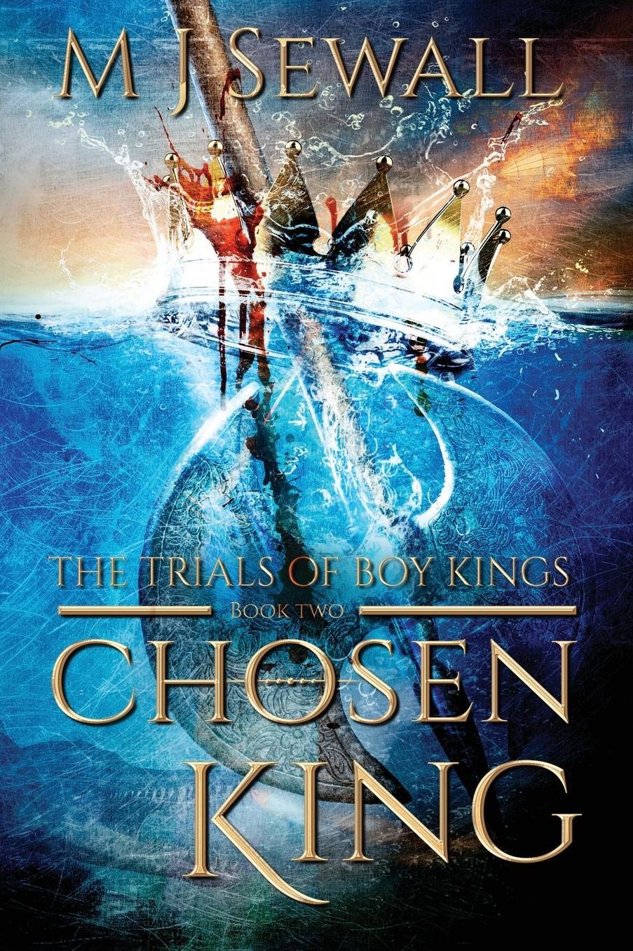 Chosen King Book 2: Trials of Boy Kings