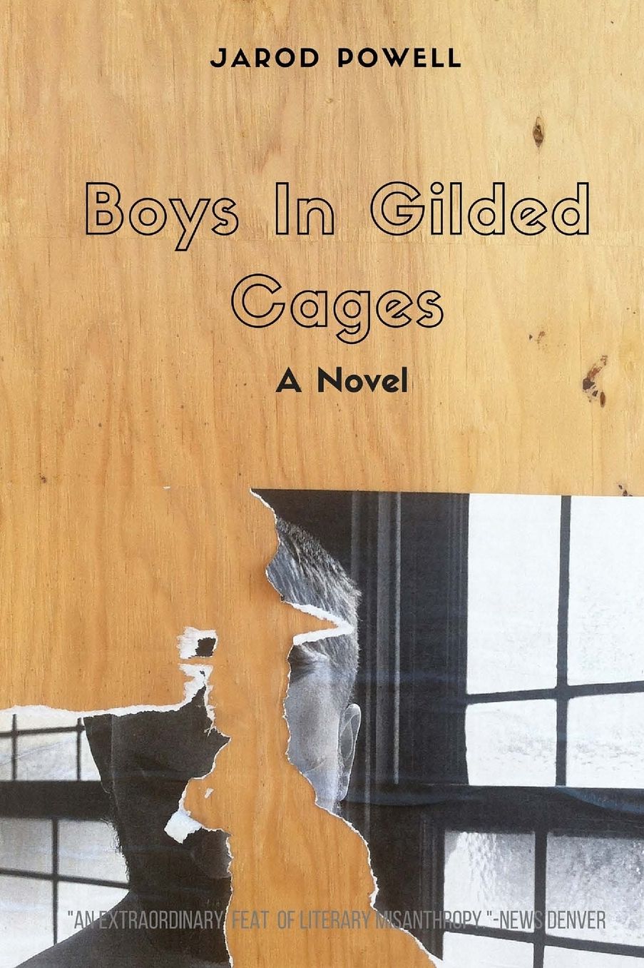 Boys In Gilded Cages: A Novel