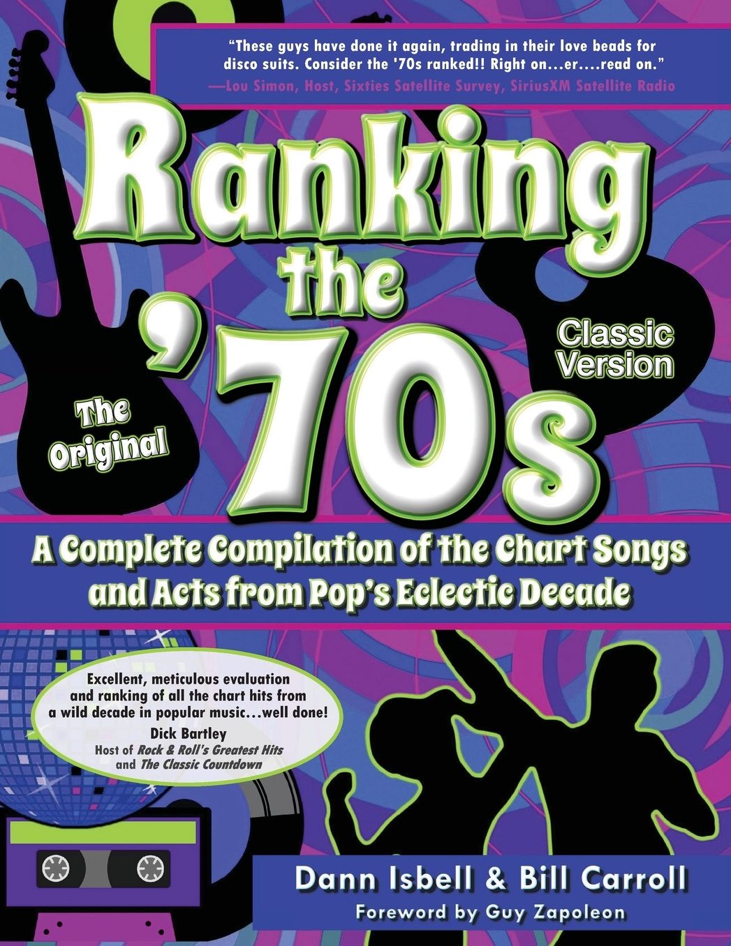 Ranking the '70s: A Complete Compilaton of the Chart Songs and Acts from Pop's Eclectic Decade