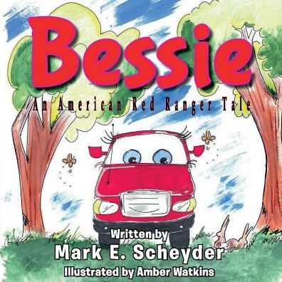Bessie: An American red Ranger Tale