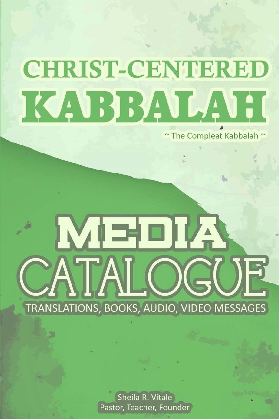Media Catalogue: Christ-Centered Kabbalah
