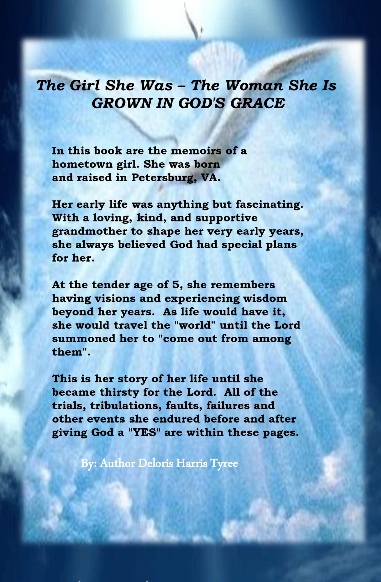 The Girl She Was - The Woman She Is: Grown in God's Grace