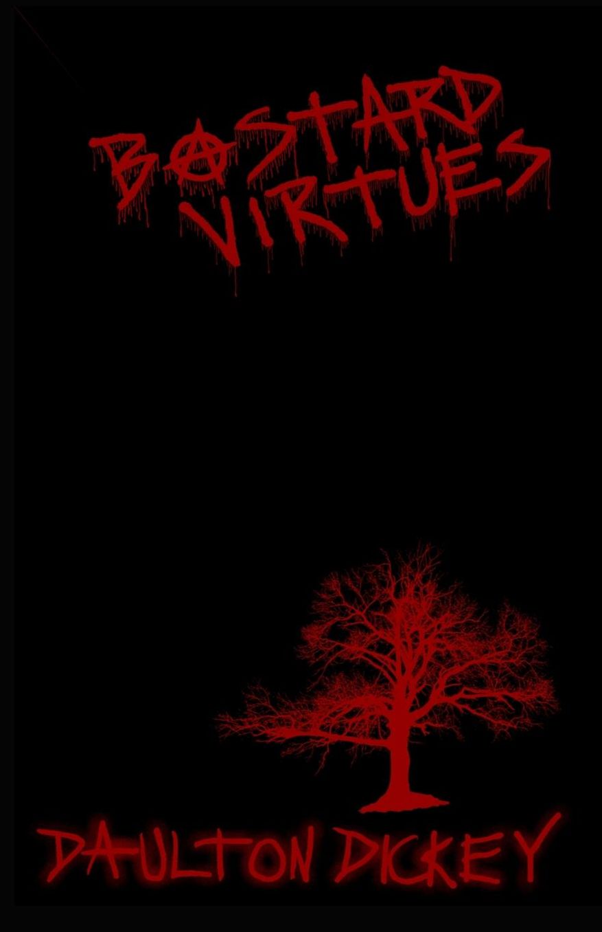 Bastard Virtues