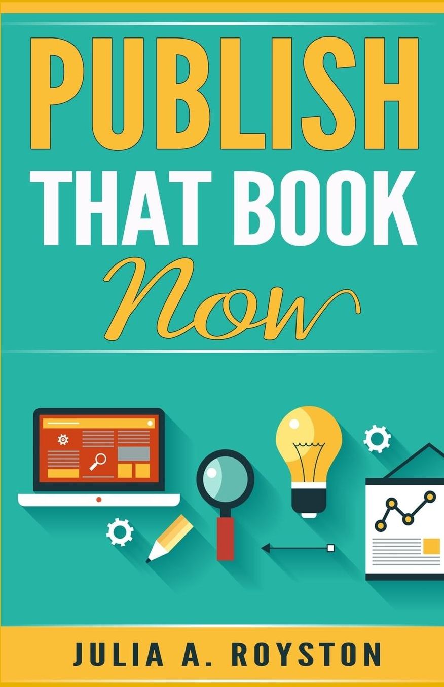Publish that Book Now
