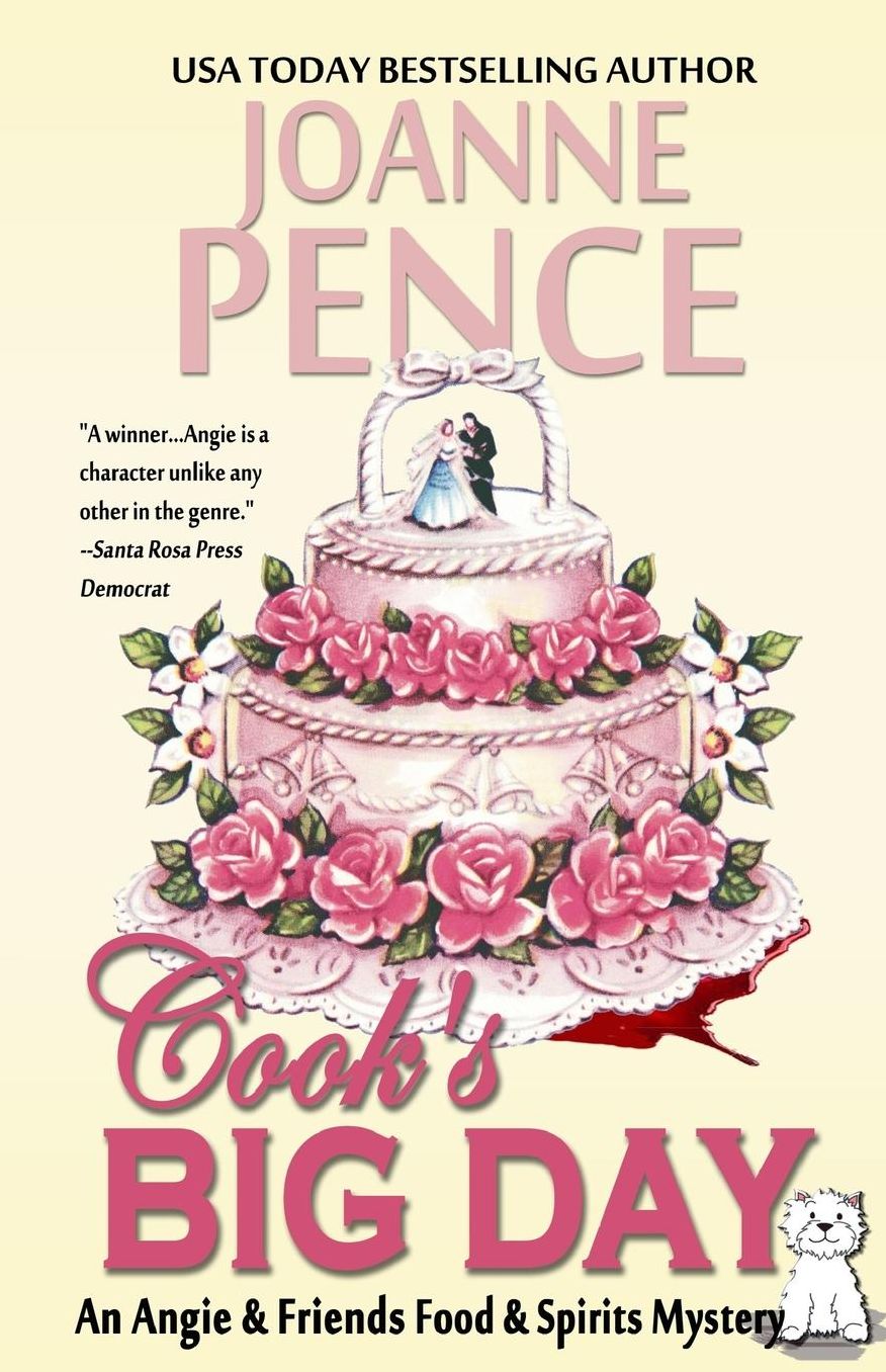 Cook's Big Day: An Angie & Friends Food & Spirits Mystery (The Angie & Friends Food & Spirits Mysteries Book 3)