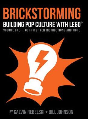 BRICKSTORMING: Building Pop Culture with LEGO