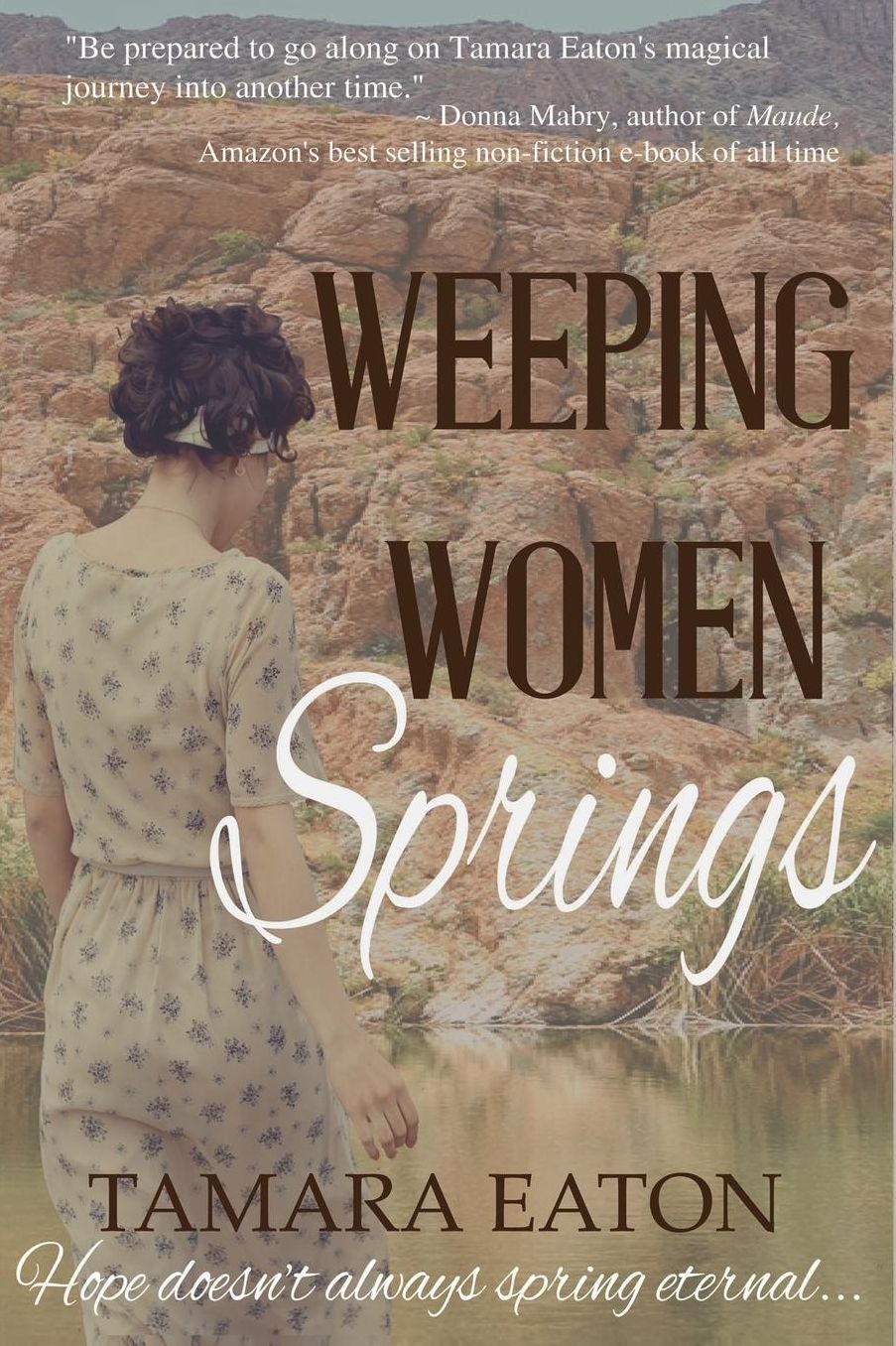 Weeping Women Springs: A Novel