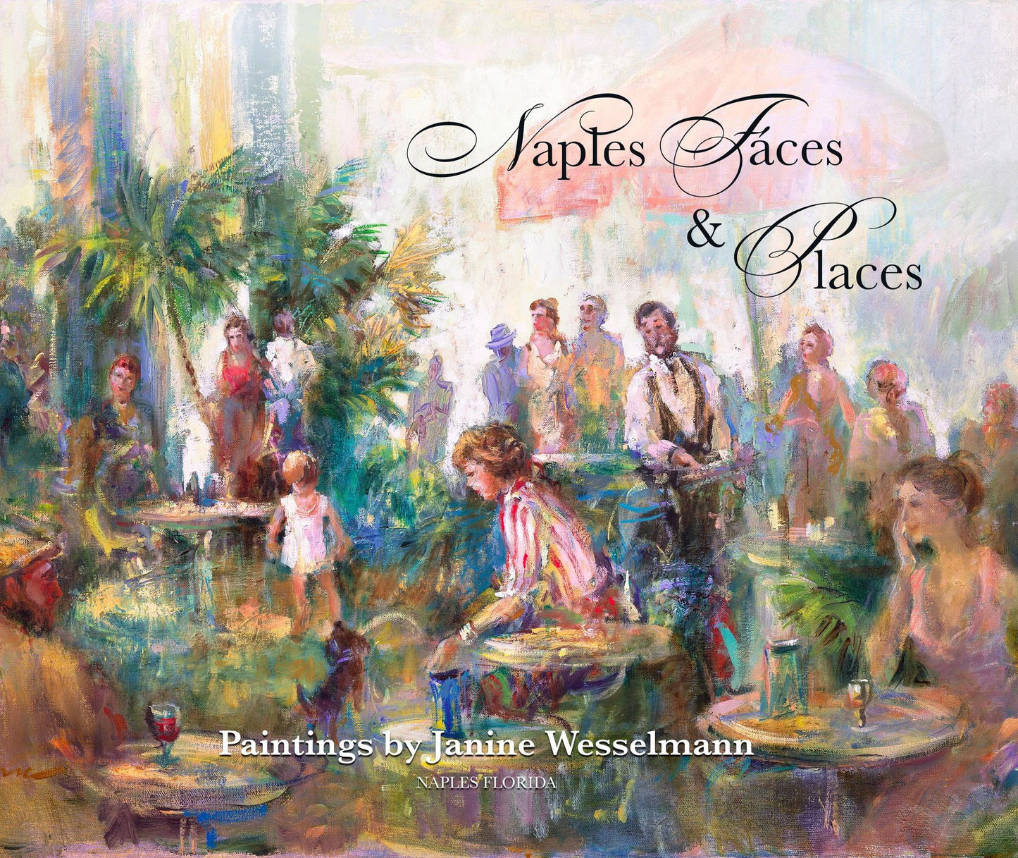 Naples Faces and Places: Paintings by Janine Wesselmann