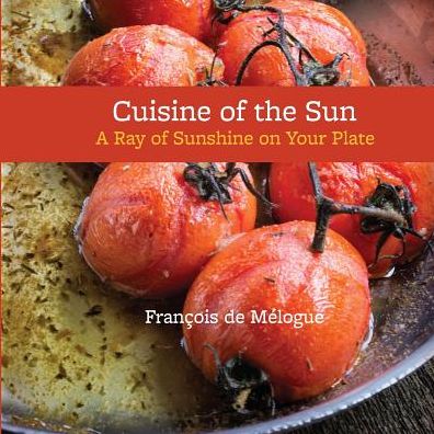 Cuisine of the Sun: A Ray of Sunshine on Your Plate
