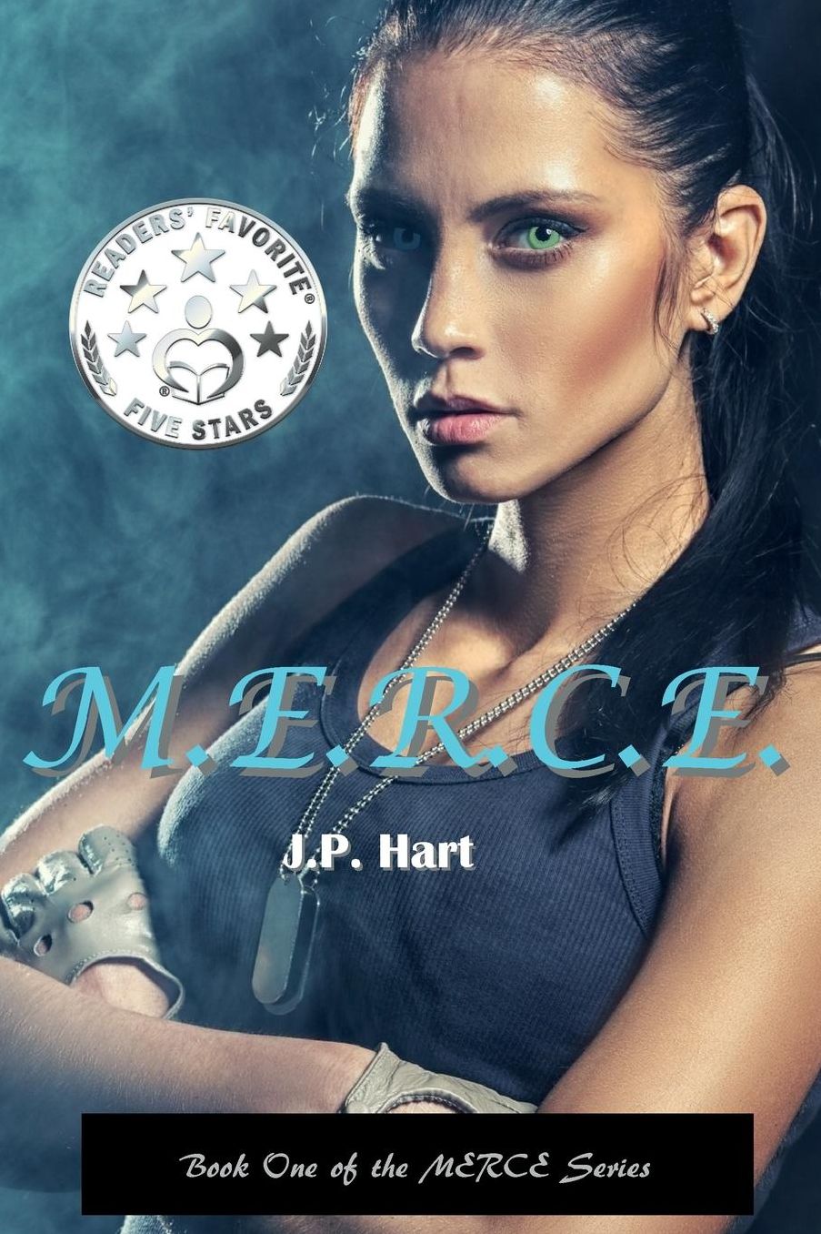 M.E.R.C.E.: Book One of the MERCE Series